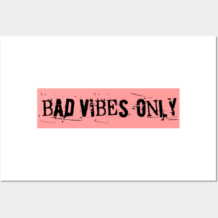 BAD VIBES ONLY pretty pretty princesses in pink Posters and Art